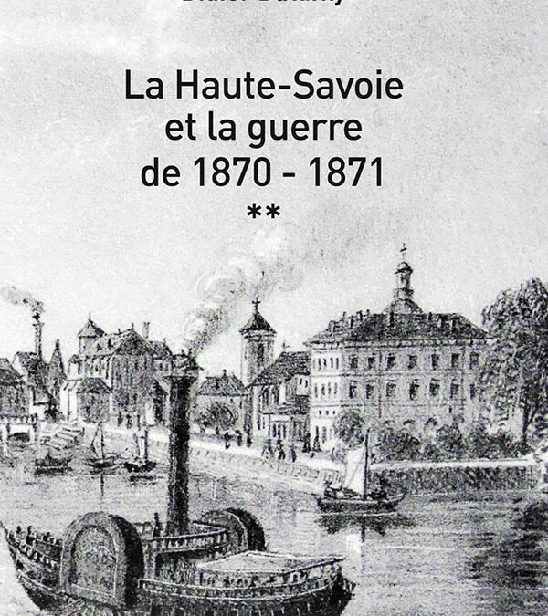 La Haute-Savoie et la guerre de 1870 – 1871