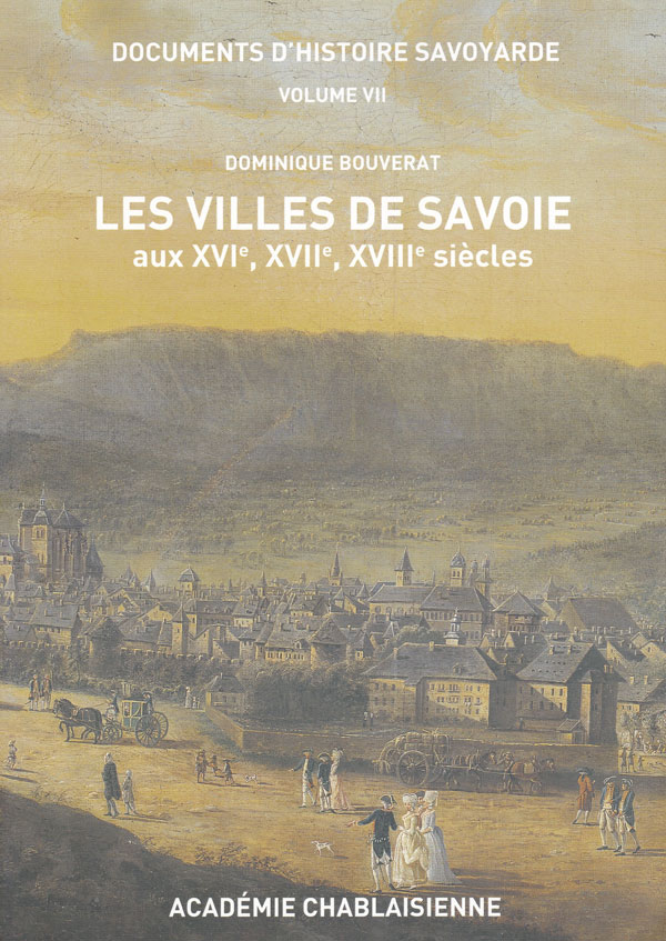 Académie chablaisienne Dominique Bouverat Les villes de Savoie